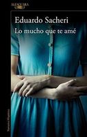 Lo mucho que te amé