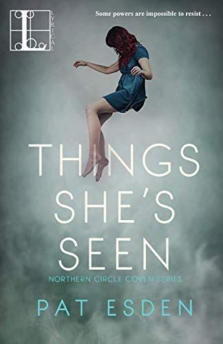 Things She’s Seen