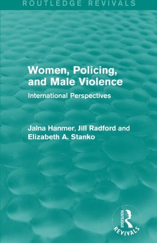 Women, Policing, and Male Violence (Routledge Revivals)