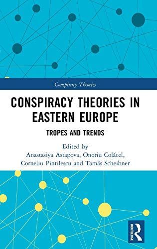 Conspiracy Theories in Eastern Europe