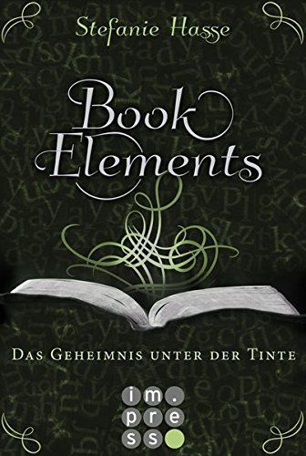 BookElements 3: Das Geheimnis unter der Tinte