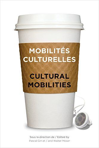 Mobilités culturelles - Cultural Mobilities