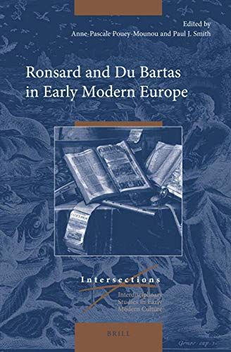 Ronsard and Du Bartas in Early Modern Europe