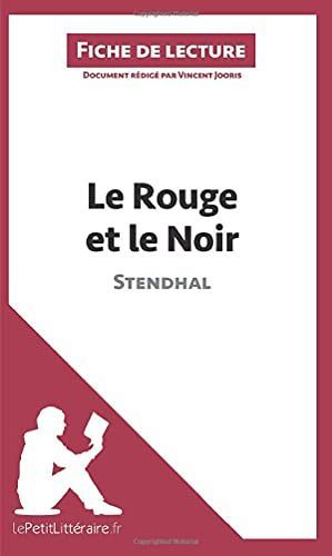 Le Rouge et le Noir de Stendhal (Fiche de lecture)