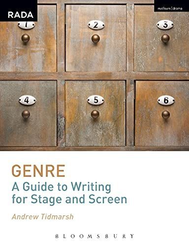 Genre: A Guide to Writing for Stage and Screen