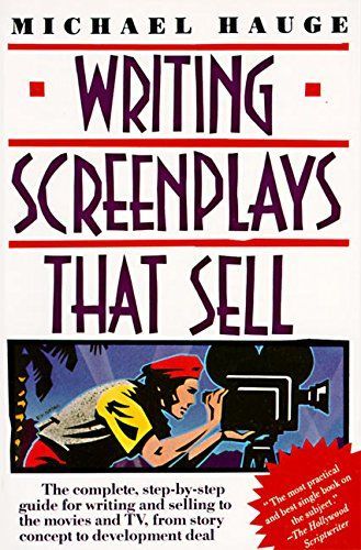 Writing Screenplays That Sell, New Twentieth Anniversary Edition
