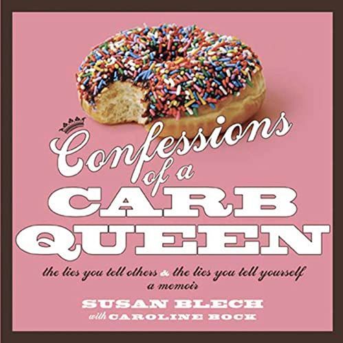 Confessions of a Carb Queen