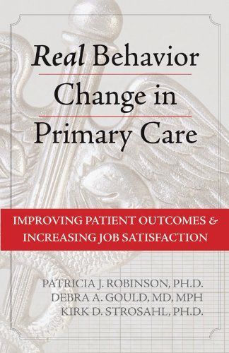 Real Behavior Change in Primary Care