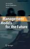 Management Models for the Future