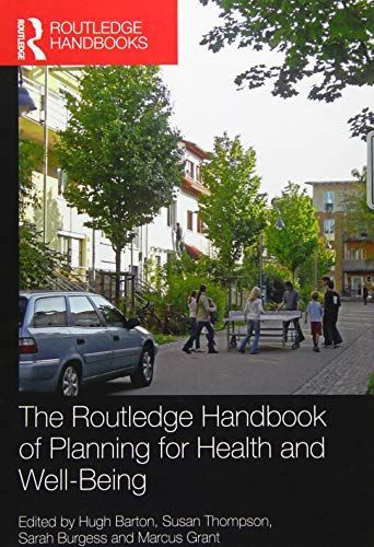 The Routledge Handbook of Planning for Health and Well-Being