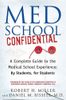 Med School Confidential