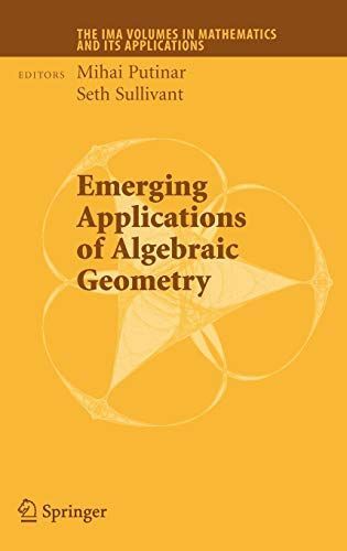 Emerging Applications of Algebraic Geometry