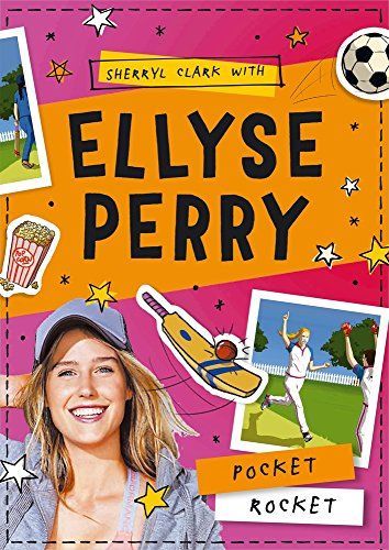 Ellyse Perry 1: Pocket Rocket