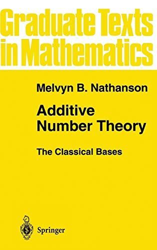 Additive Number Theory The Classical Bases