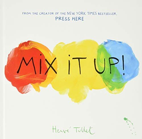 Mix It Up! (board Book Edition)