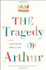The Tragedy of Arthur