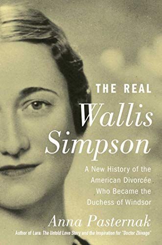 The American Duchess: The Real Wallis Simpson