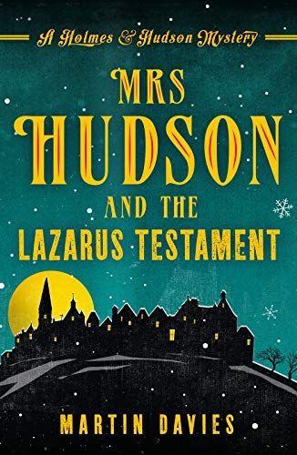 Mrs Hudson and the Lazarus Testament