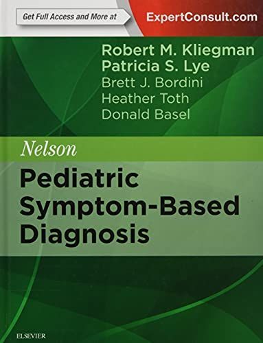 Nelson Pediatric Symptom-Based Diagnosis E-Book