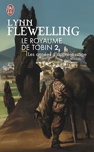 Le Royaume de Tobin (Tome 2) - Les Années d'apprentissage