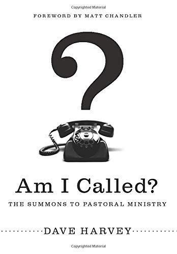 Am I Called? (Foreword by Matt Chandler)