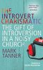 The Introvert Charismatic