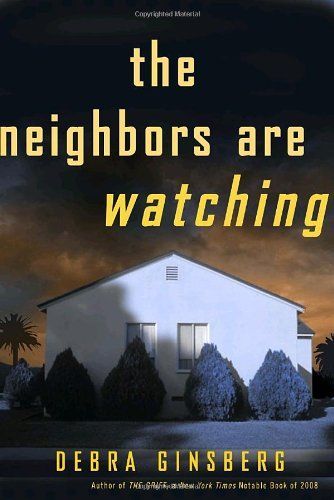 The Neighbors Are Watching