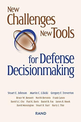 New Challenges, New Tools for Defense Decisionmaking