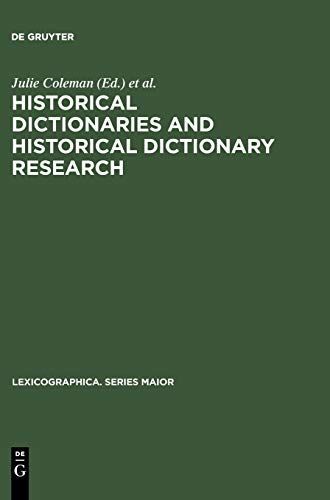 Historical Dictionaries and Historical Dictionary Research