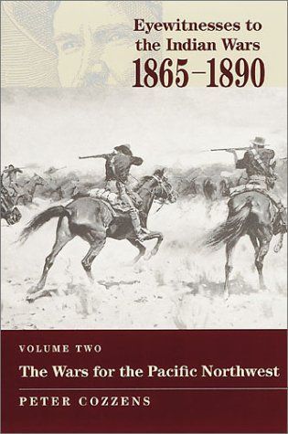 Eyewitnesses to the Indian Wars: 1865-1890