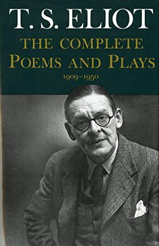 The Complete Poems and Plays, 1909–1950