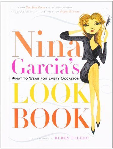 Nina Garcia's Look Book