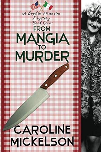 From Mangia to Murder