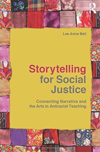 Storytelling for Social Justice