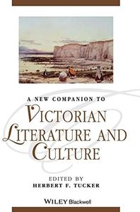 A New Companion to Victorian Literature and Culture