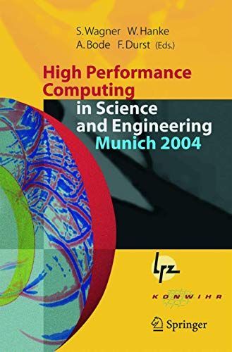 High Performance Computing in Science and Engineering, Munich 2004