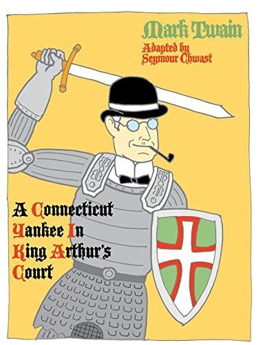 A Connecticut Yankee in King Arthur's Court