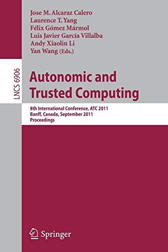 Autonomic and Trusted Computing