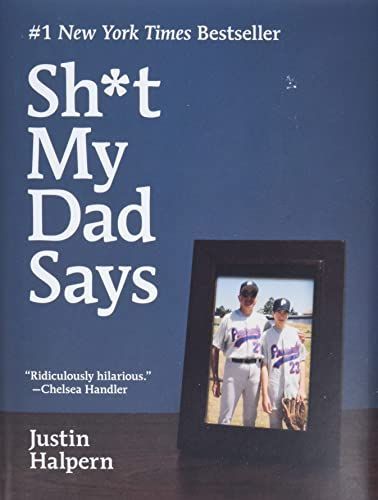 Shit My Dad Says