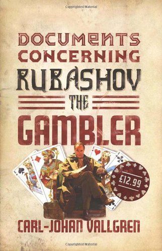 Documents Concerning Rubashov the Gambler