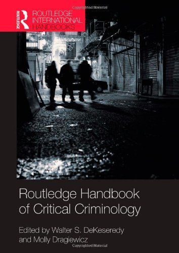 Routledge Handbook of Critical Criminology