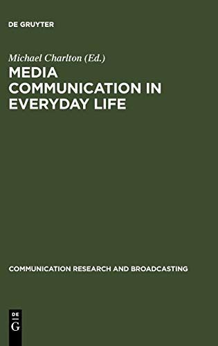 Media communication in everyday life