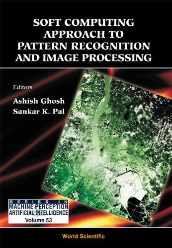 Soft Computing Approach to Pattern Recognition and Image Processing