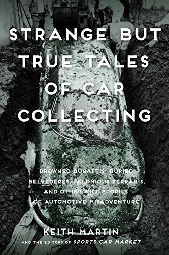 Strange but True Tales of Car Collecting