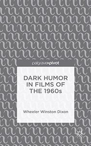 Dark Humor in Films of the 1960s