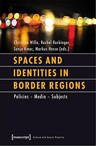 Spaces and Identities in Border Regions