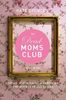 The Dead Moms Club