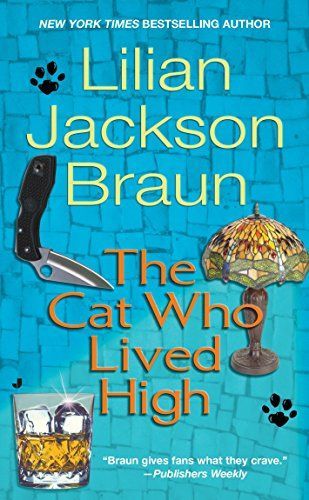 The Cat Who Lived High (The Cat Who... Mysteries, Book 11)