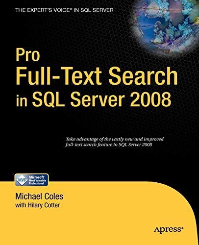 Pro Full-Text Search in SQL Server 2008