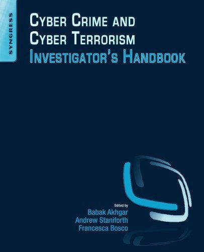 Cyber Crime and Cyber Terrorism Investigator's Handbook